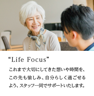 “Life Focus”